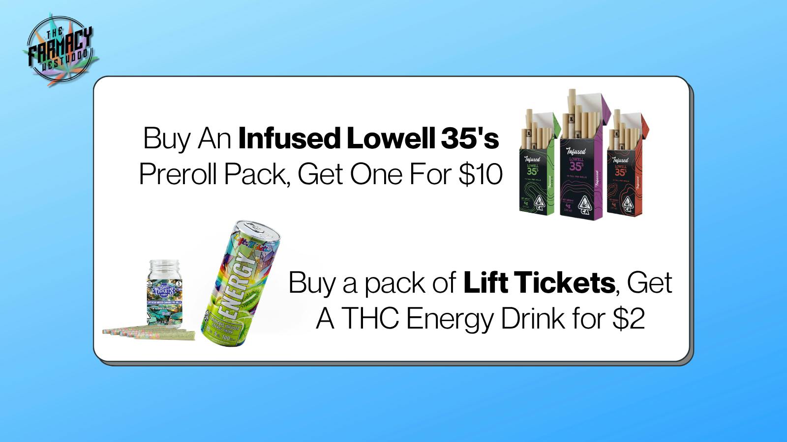 The Farmacy Westwood Infused Lowell 35's B1G1 | Lift Ticket THCV Drink