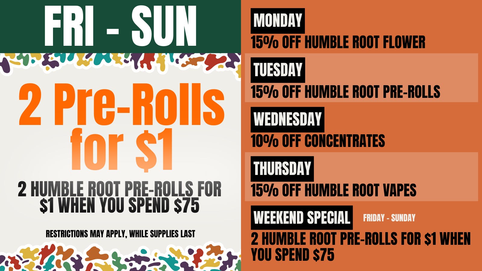Humble Root 2 Humble Root Pre-Rolls for $1