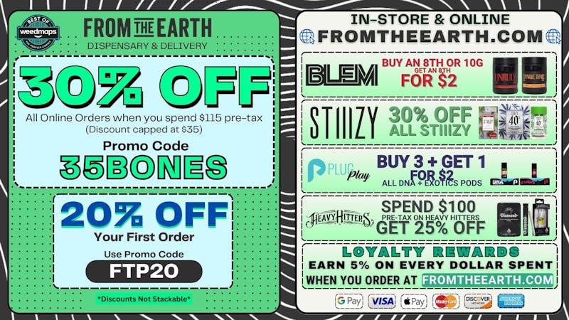 From the Earth – Delivery and Dispensary - Santa Ana 30% Off Orders & Daily Deals