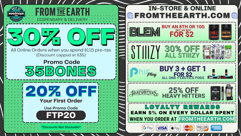 From the Earth – Delivery and Dispensary – Newport Beach 30% Off Orders & 20% Off FTP
