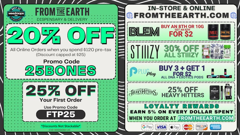 From the Earth – Delivery and Dispensary – Port Hueneme, Ventura County 20% Off Orders & 25% Off FTP
