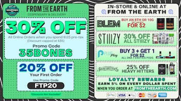From the Earth – Delivery and Dispensary - Tustin 30% Off Orders & 20% Off FTP