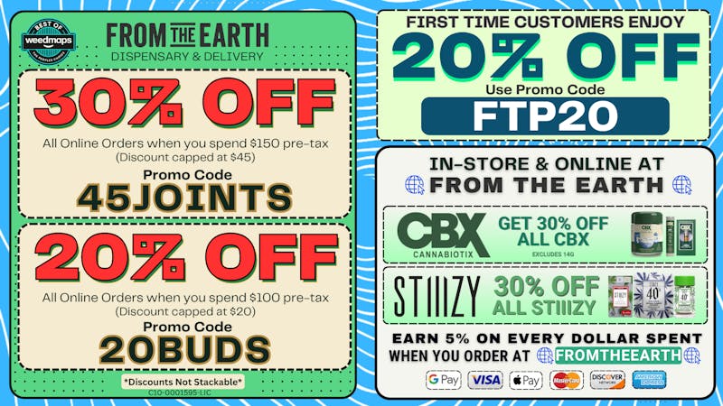 From the Earth – Delivery and Dispensary – Anaheim 30% Off Orders & 20% Off FTP