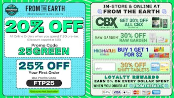 From the Earth – Delivery and Dispensary – Port Hueneme, Ventura County 20% Off Orders & 25% Off FTP