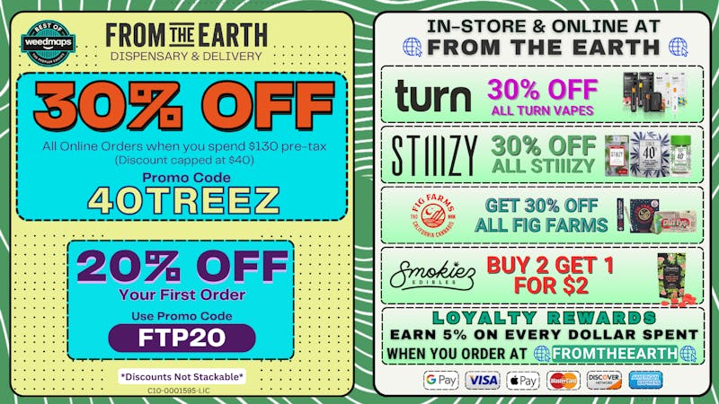 From the Earth – Delivery and Dispensary – Anaheim 30% Off Orders & 20% Off FTP