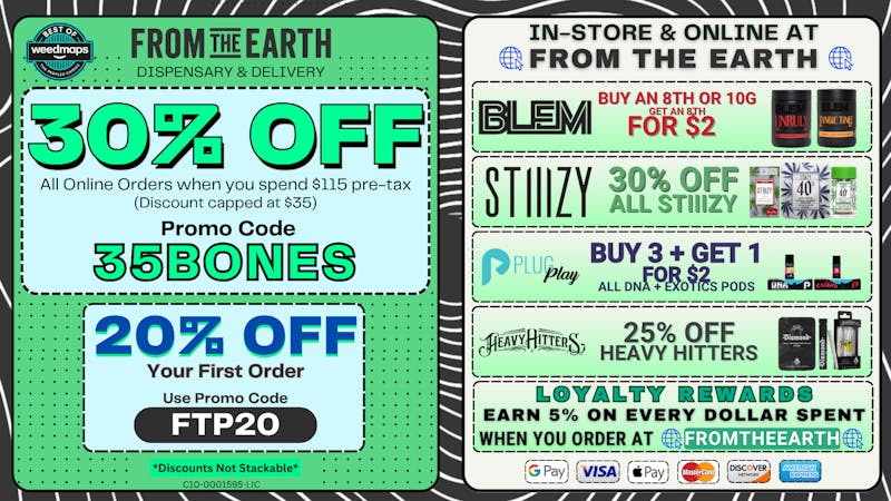From the Earth – Delivery and Dispensary - Brea/La Habra 30% Off Orders & 20% Off FTP