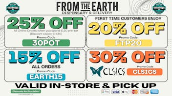 From the Earth – Delivery and Dispensary – Port Hueneme, Ventura County 25% Off Orders & 20% Off FTP (SUNDAY DEALS)