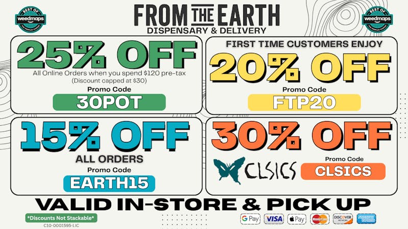 From the Earth – Delivery and Dispensary – Port Hueneme, Ventura County 25% Off Orders & 20% Off FTP (SUNDAY DEALS)