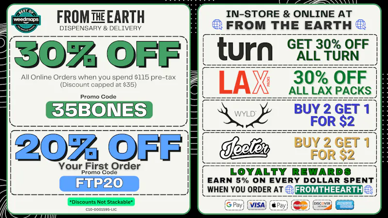 From the Earth – Delivery and Dispensary – Costa Mesa 30% Off Orders & 20% Off FTP (WEDNESDAY DEALS)