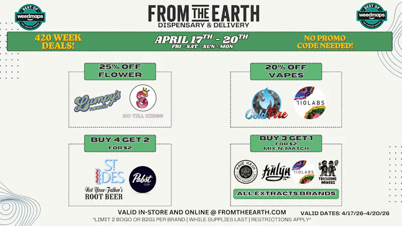 From the Earth – Delivery and Dispensary – Newport Beach 40% Off & BOGO on Top Brands - ALL 4/20 WEEKEND