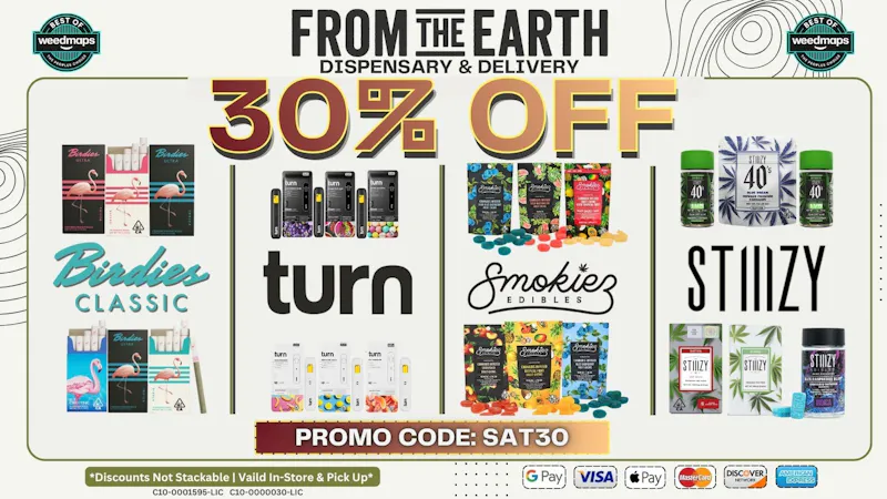 From the Earth - Rancho Santa Margarita – Delivery and Dispensary 30% OFF FOUR SELECT BRANDS (SATURDAYS)
