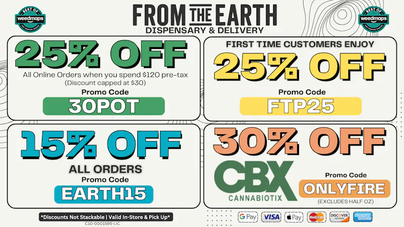 From the Earth – Port Hueneme, Ventura County – Delivery and Dispensary 25% Off Orders & 25% Off FTP (MONDAY DEALS)