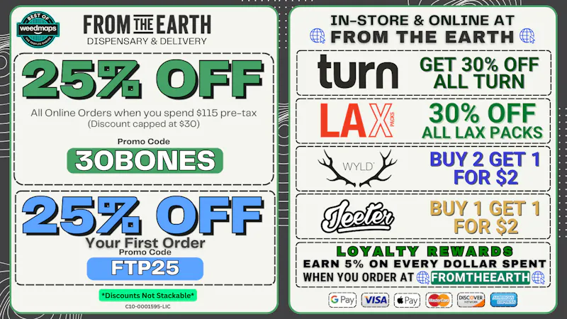 From the Earth - Rancho Santa Margarita – Delivery and Dispensary 25% Off Orders & 25% Off FTP (WEDNESDAY DEALS)