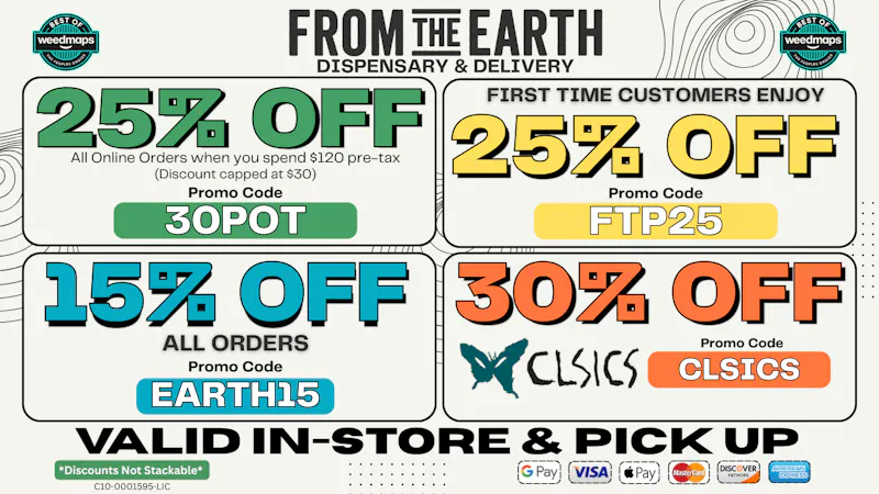 From the Earth – Port Hueneme, Ventura County – Delivery and Dispensary 25% Off Orders & 25% Off FTP (SUNDAY DEALS)