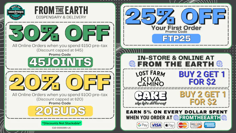 From the Earth – Costa Mesa – Delivery and Dispensary 30% Off Orders & 25% Off FTP (TUESDAY DEALS)