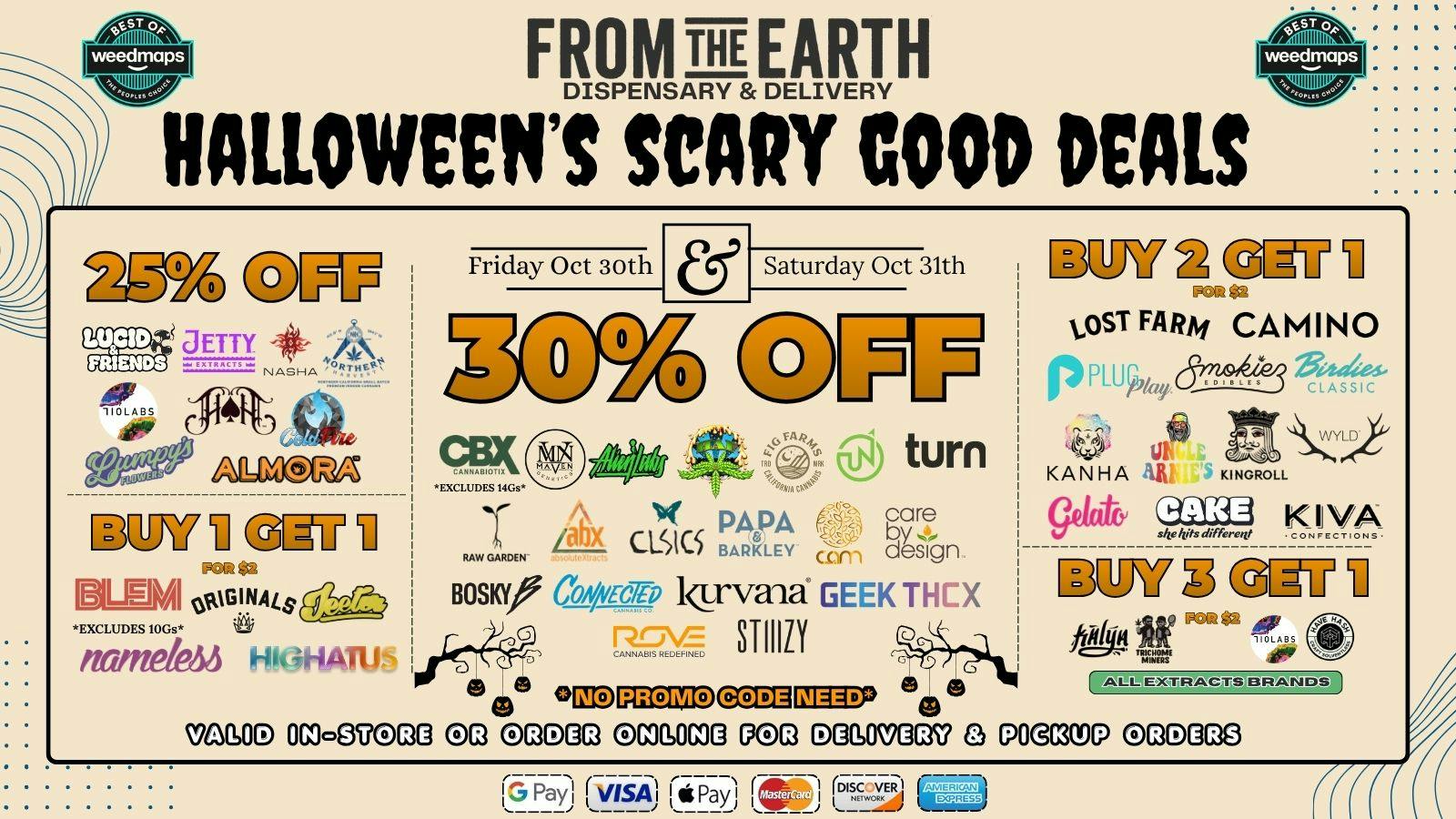 From the Earth – Westminster / Seal Beach – Delivery and Dispensary UP TO 30% Off & BOGOS STOREWIDE-HALLOWEEN SALE