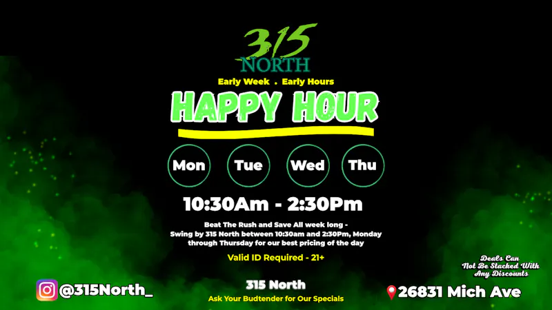 315 North 🤩 HAPPY HOURS 🤩 STOP IN FOR SAVINGS 💰