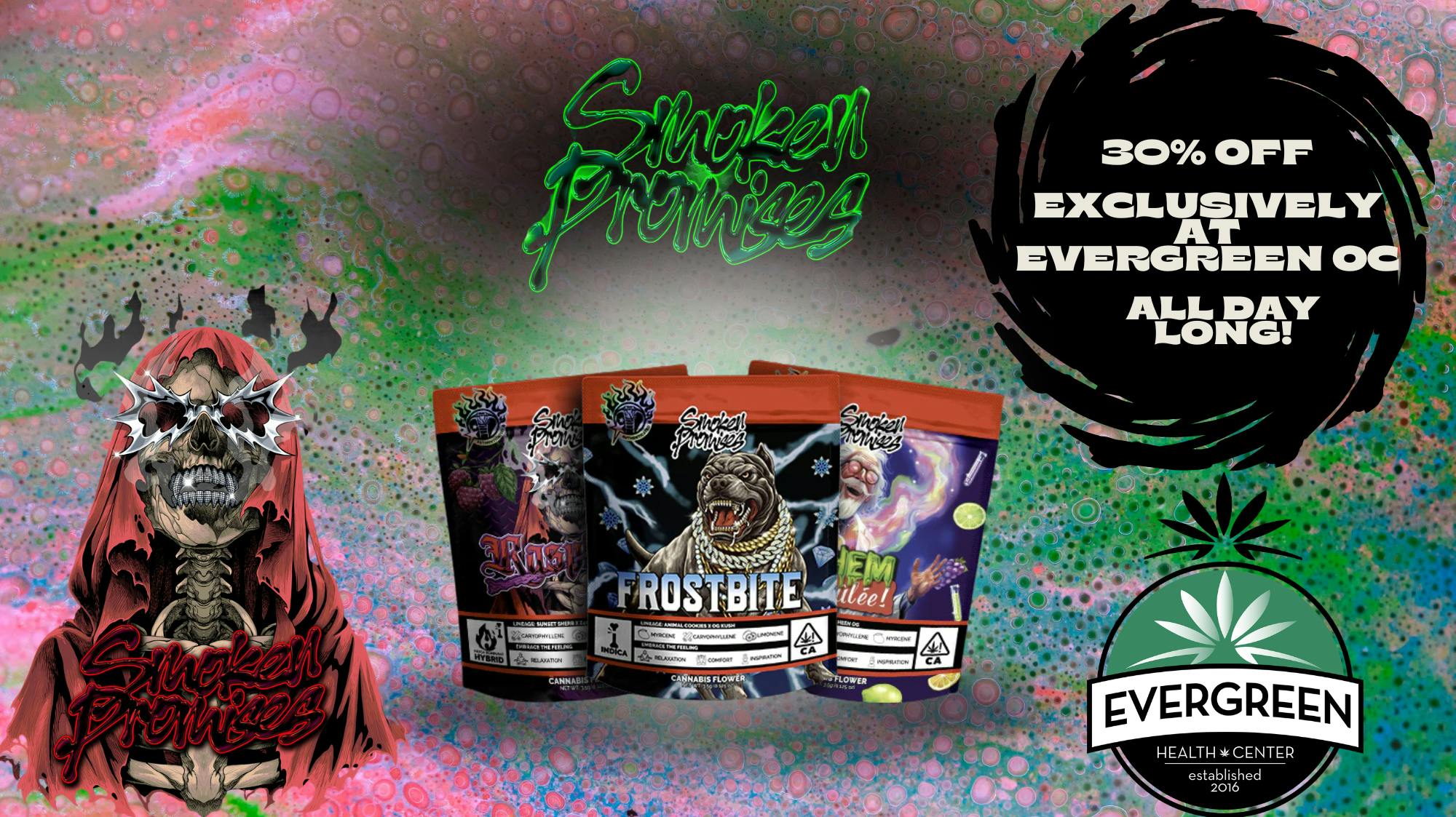 Evergreen OC ‼️30% Off Smoken Promises‼️