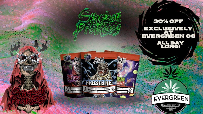 Evergreen OC - Taxes Included ‼️30% Off Smoken Promises‼️