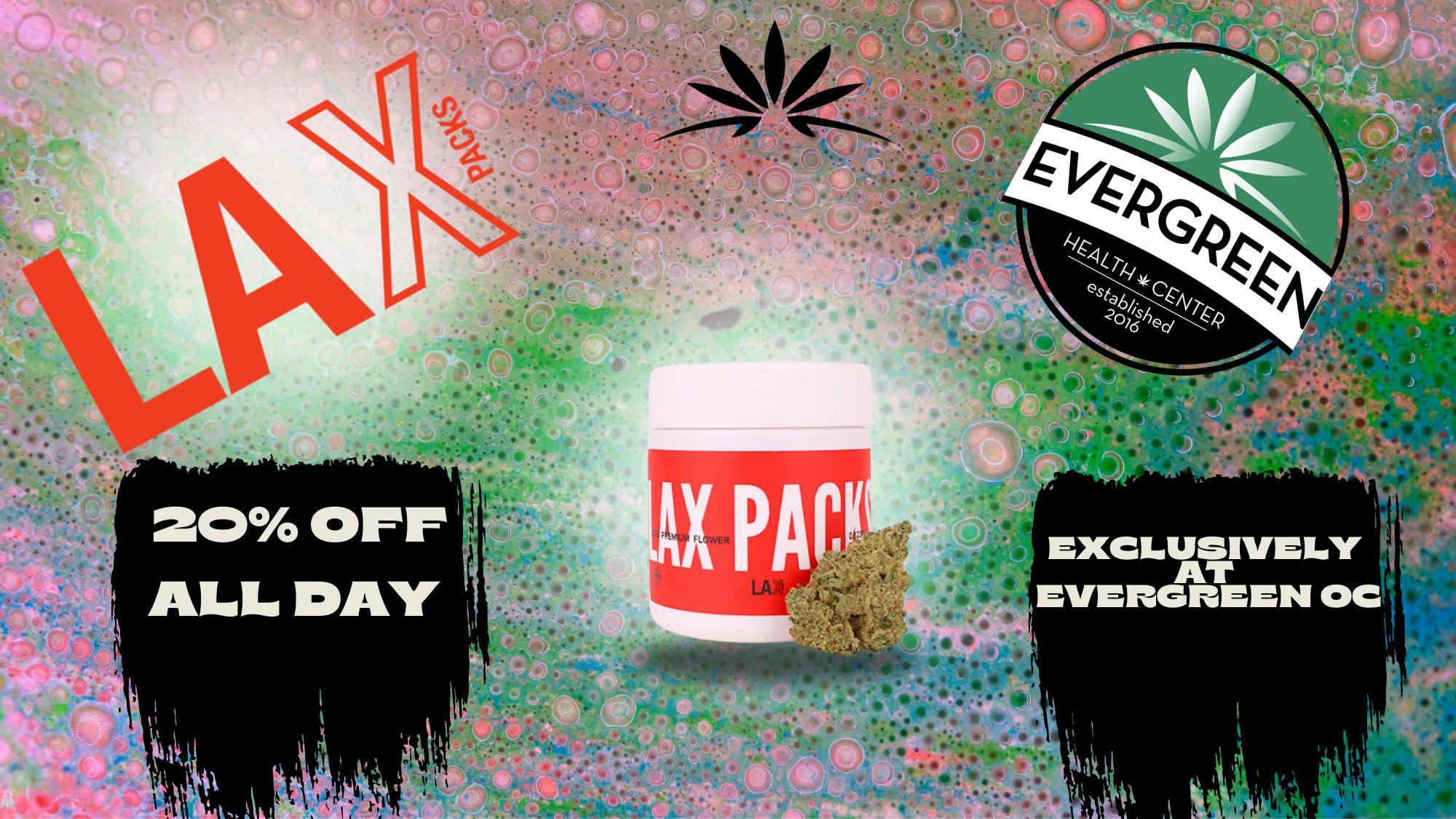 Evergreen OC ‼️20% Off LAX Packs‼️