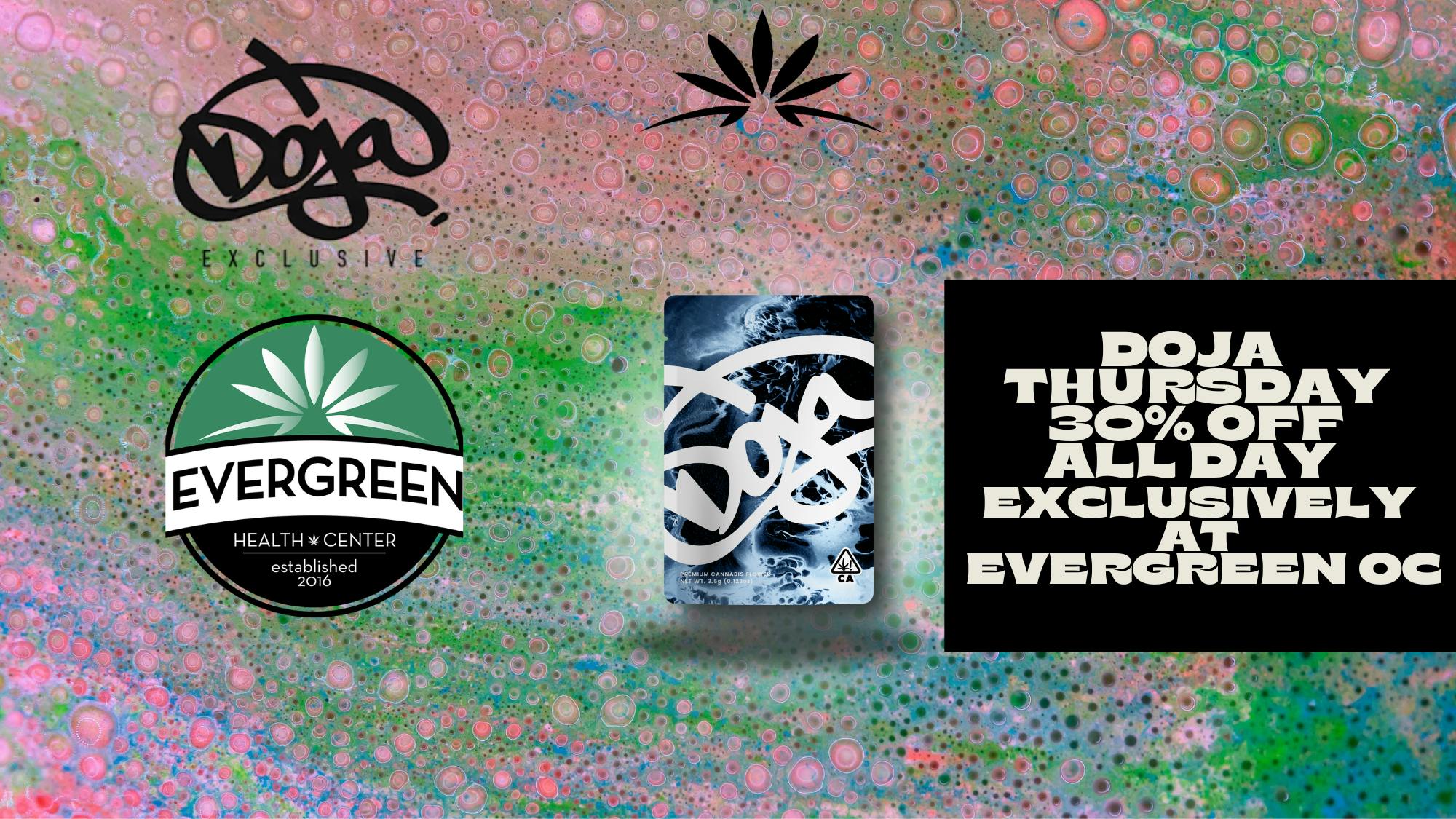 Evergreen OC Doja 30% Off Sale !
