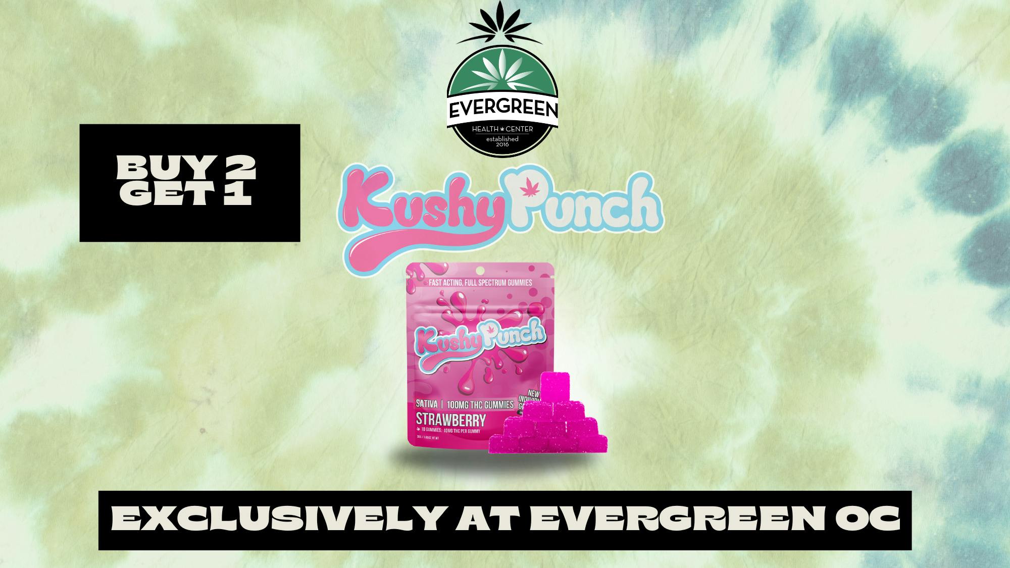 Evergreen OC ‼️Kushy Punch B2G1‼️