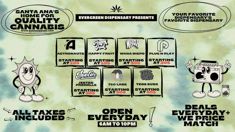 Evergreen OC BEST PRICING!!!