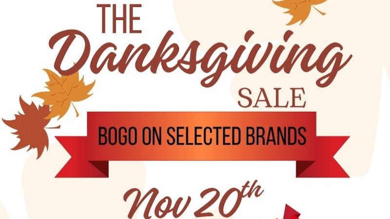 Club 78 Platinum Club Weed Dispensary 11/20 DANKSGIVING BOGOS