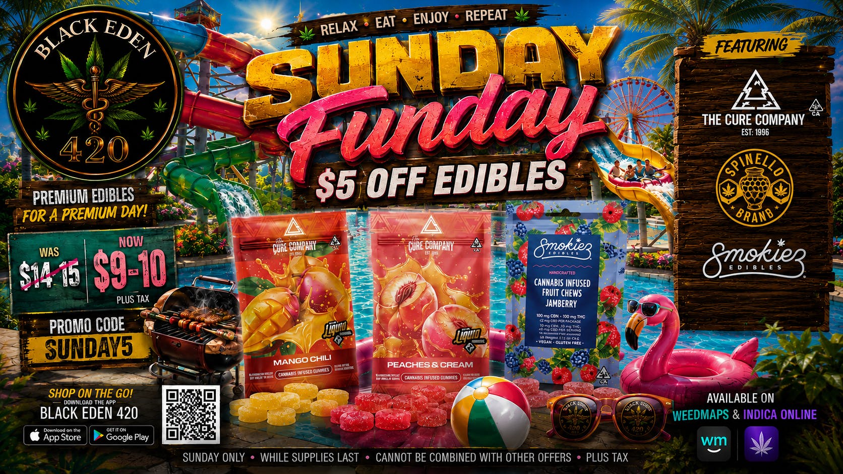 BLACK EDEN 420 - Murrieta SUNDAY FUNDAY HAS ARRIVED!