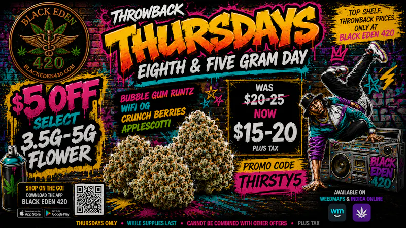 BLACK EDEN 420 🔥 THROWBACK THURSDAY IS HERE!🔥