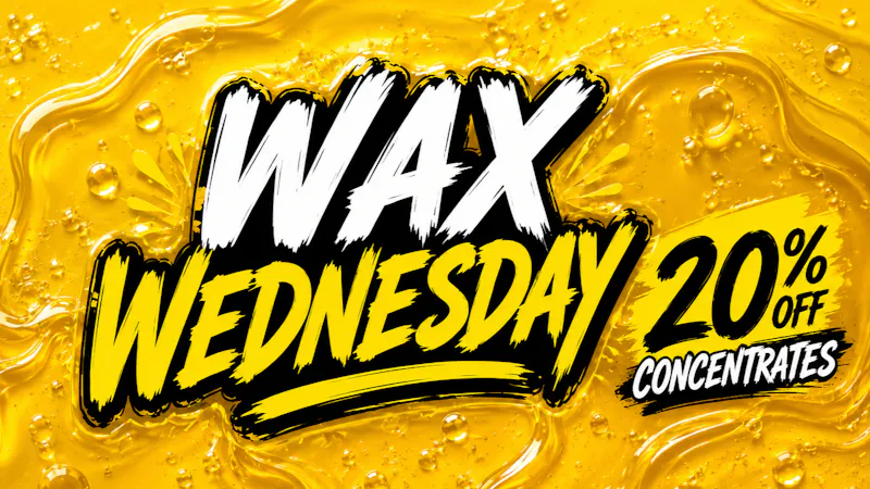 Deliver Me THC WAX WEDNESDAY: 20% OFF