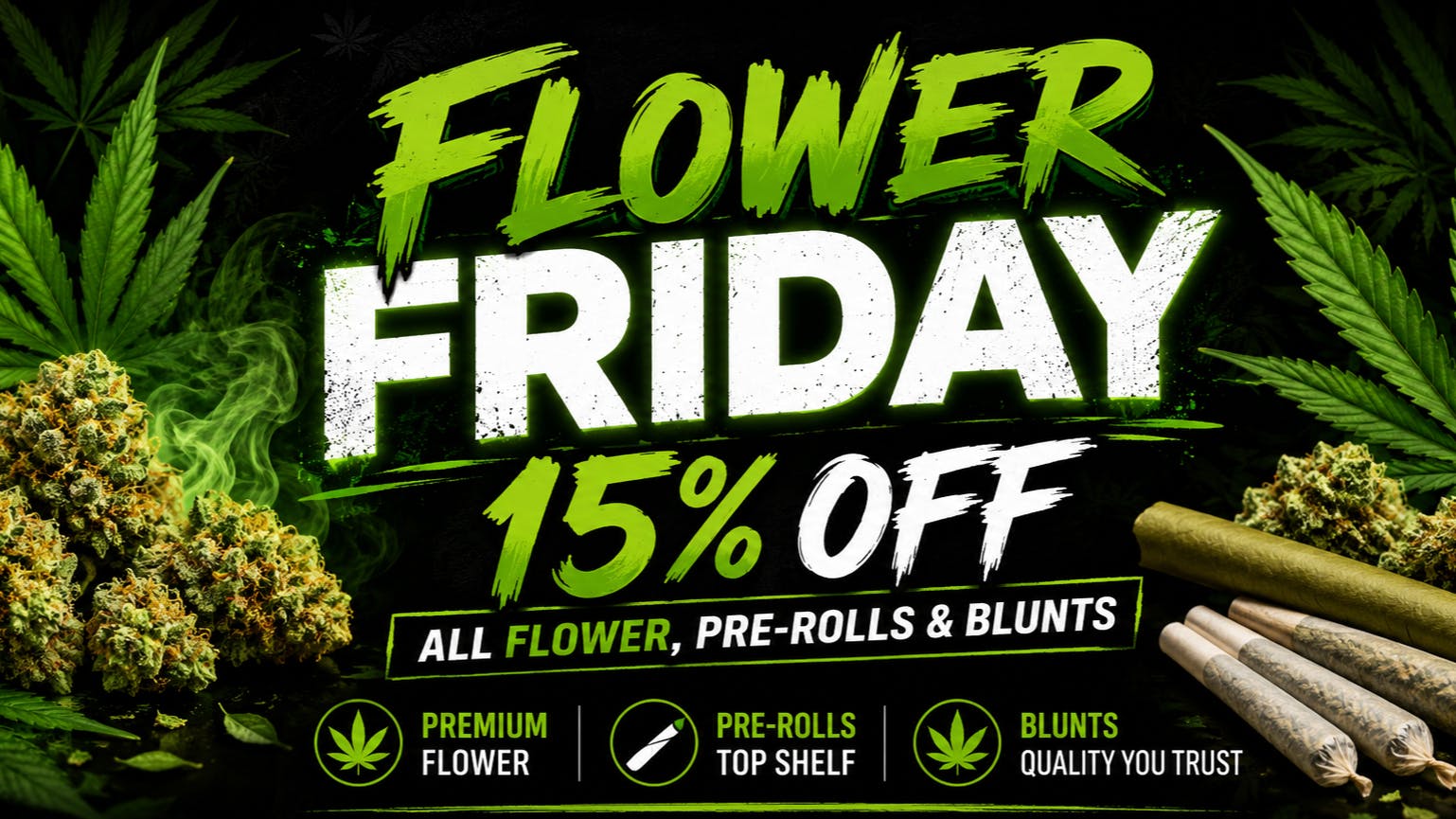 Deliver Me THC FLOWER FRIDAY - 15% ALL FLOWER!!