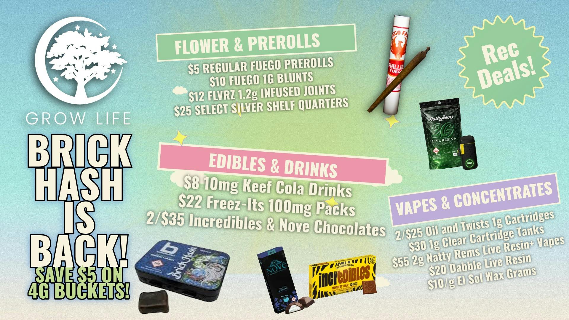 Grow Life 2/$25 1g Carts, $10 Blunts, $5 Prerolls + More!