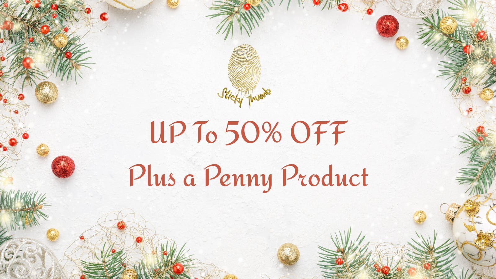 Sticky Thumb Up to 50% OFF Selected Products
