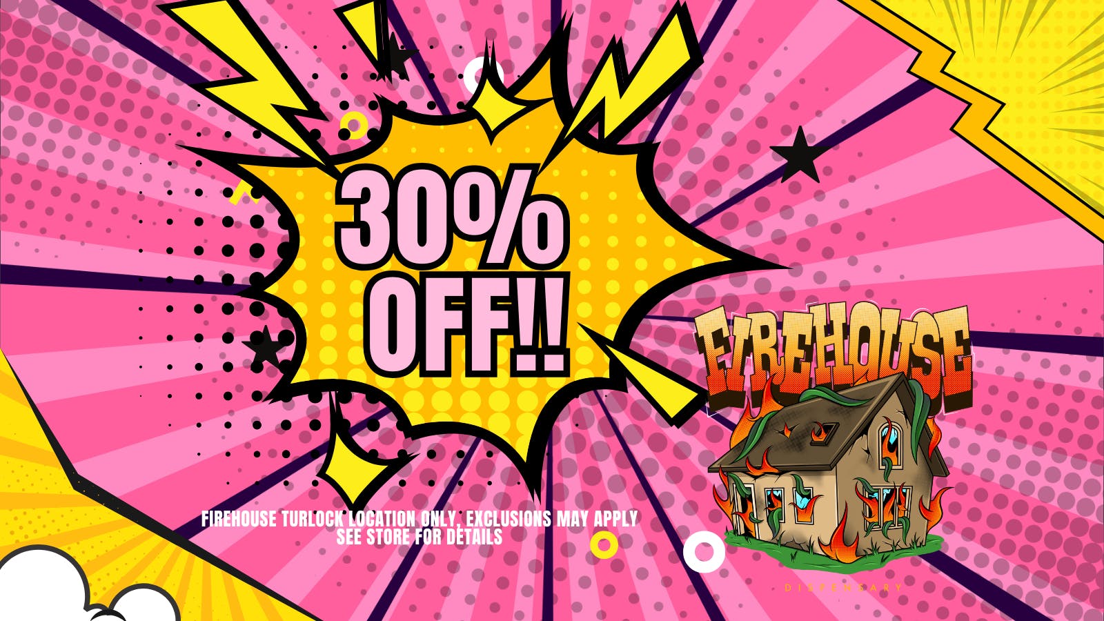 Firehouse 30% OFF!!!!!!!!
