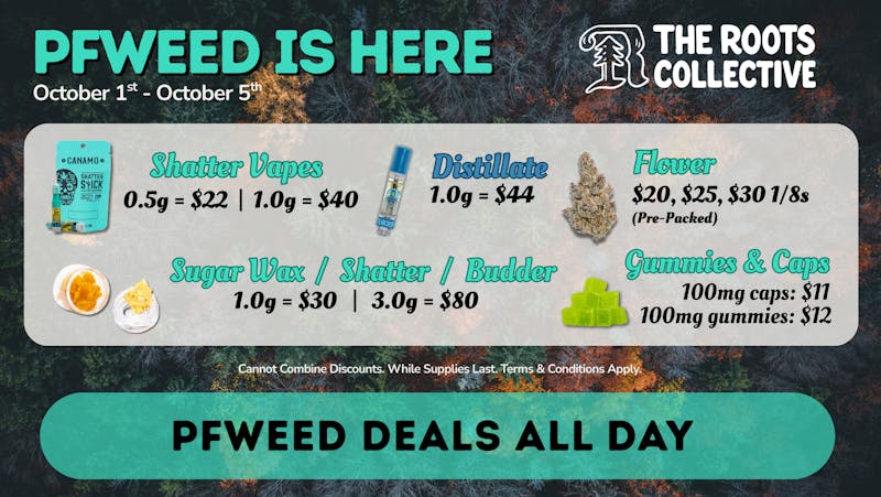 The Roots, Raspberry Thursday 10/2 – PFWeed Deals Roll On