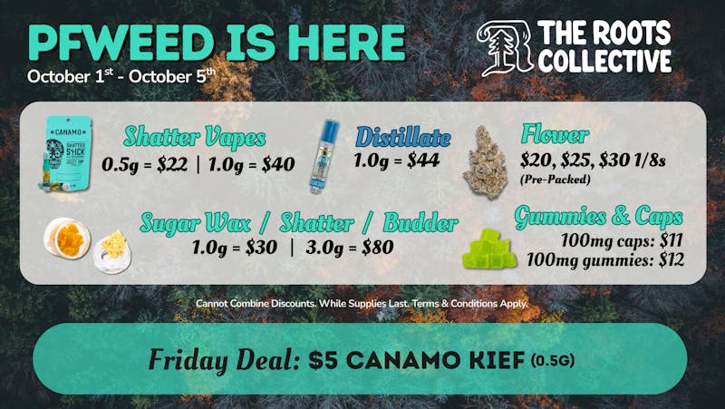 The Roots, Hillside Friday 10/3 – PFWeed + $5 Kief