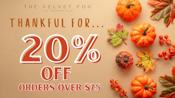 Velvet Fog Cannabis Co. 20% off $75+ with code THANKFUL