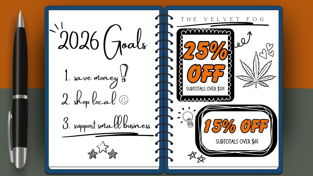 Velvet Fog Cannabis Co. Get Up to 25% Off!