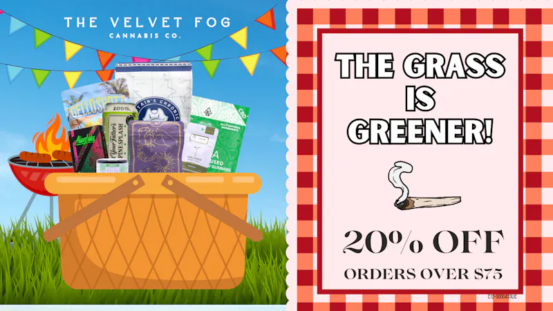 Velvet Fog Cannabis Co. 20% off subtotals $75+ with code GRASS