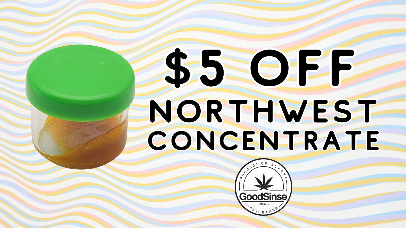 GoodSinse - East $5 Off Northwest Concentrates