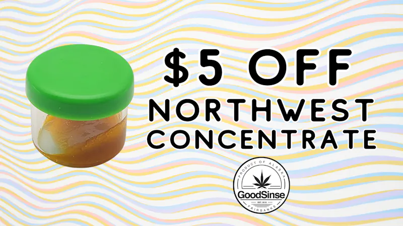 GoodSinse - West $5 Off Northwest Concentrates