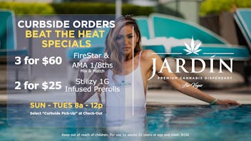 Jardín Premium Cannabis Dispensary CURBSIDE BEAT THE HEAT SPECIALS