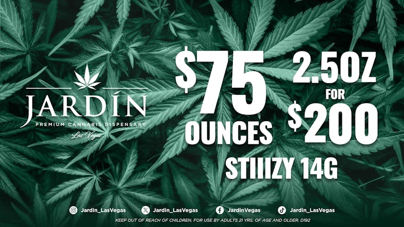 Jardín Premium Cannabis Delivery (No Delivery to Hotels & Casinos) - East LV Stiiizy Sunday -- $75 Ounces | $200 2.5ozs