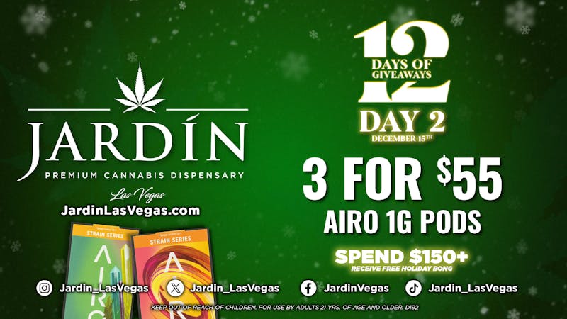 Jardín Premium Cannabis Delivery (No Delivery to Hotels & Casinos) - East LV 12 DAYS OF GIVEAWAYS DAY 2 - 3 for $55 Airo 1g Pod