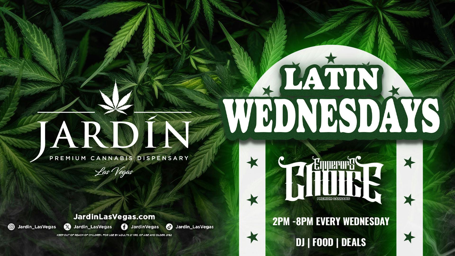 Jardín Premium Cannabis Delivery (No Delivery to Hotels & Casinos) - East LV LATIN WEDNESDAYS AT JARDÍN