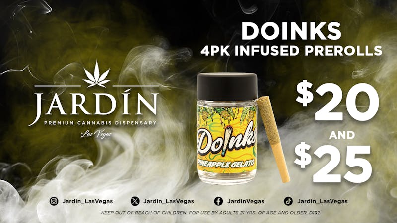 Jardín Premium Cannabis Dispensary $20 & $25 DOINKS 4pk Prerolls