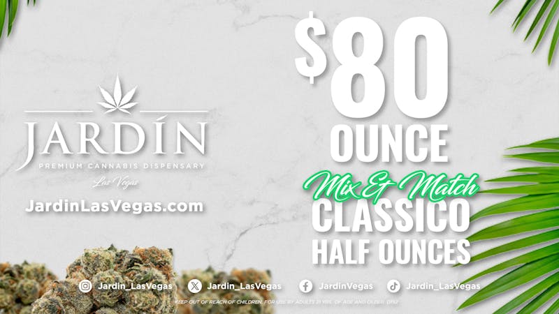 Jardin Premium Cannabis Delivery (No Delivery to Hotels & Casinos) - West LV $80 CLASSICO OUNCES