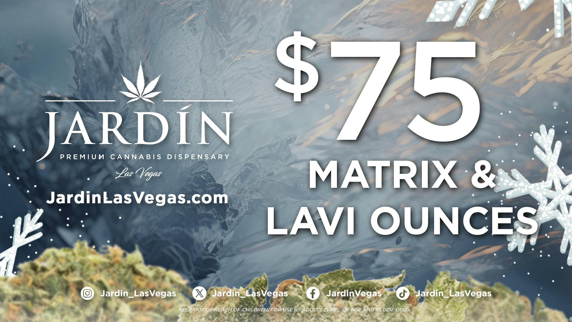 Jardin Premium Cannabis Delivery (No Delivery to Hotels & Casinos) - The Strip $75 Lavi & Matrix Ounces
