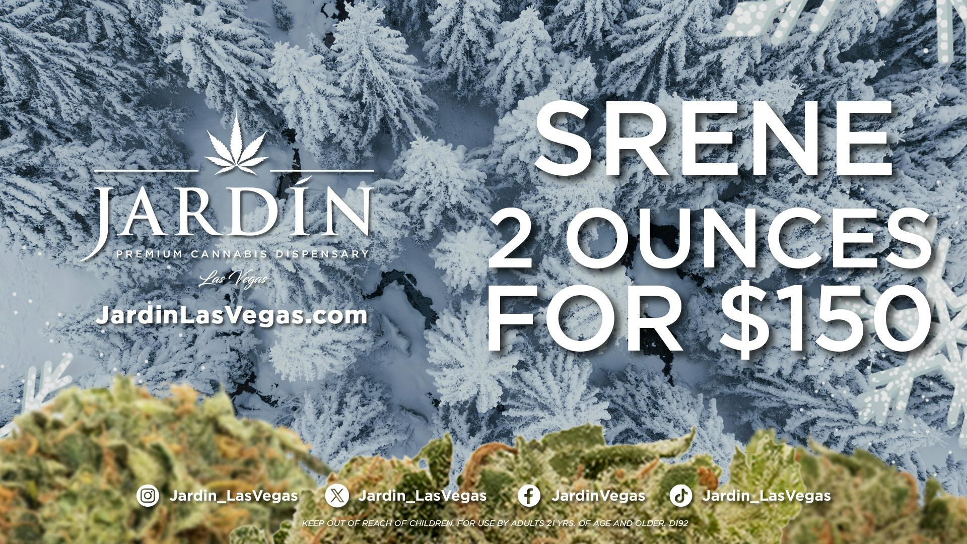 Jardín Premium Cannabis Dispensary 2OZ for $150 SRENE - DELIVERY ONLY